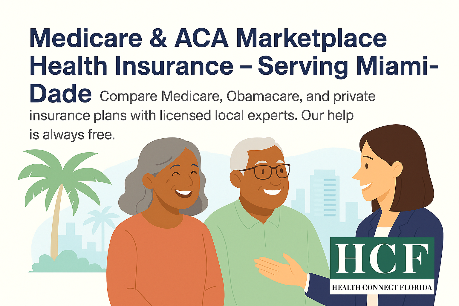 Medicare, Marketplace, and Private Insurance Help in Miami - Health Connect Florida